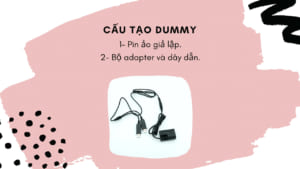 Cấu tạo pin Dummy gồm những gì